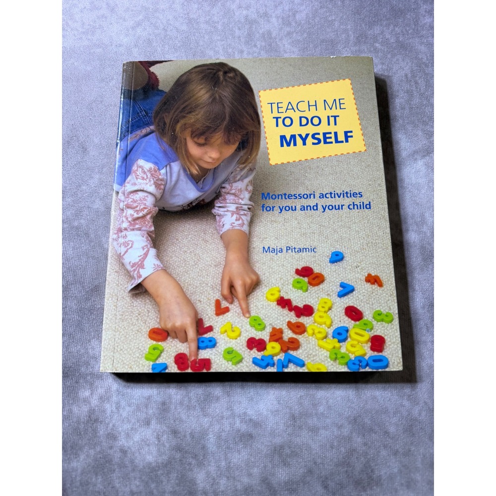 Teach Me to Do It Myself Maja Pitamic Montessori Activity Book Barron's 2004